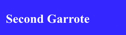 Second Garrote CA